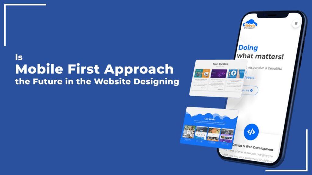 is Mobile First approach the future in website designing